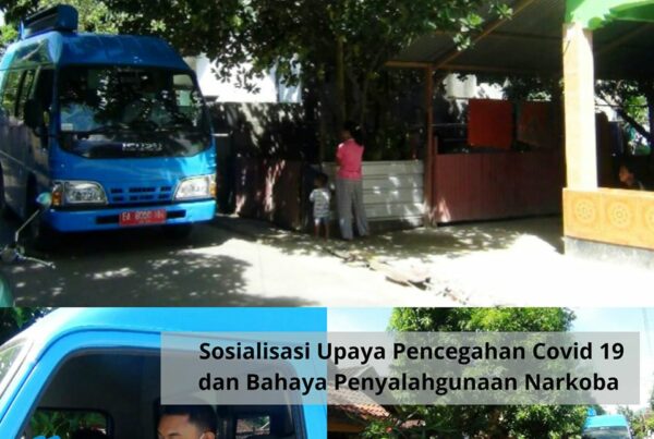 Sosialisasi P4GN dan Pencegahan COVID 19 Melalui Mobil Keliling